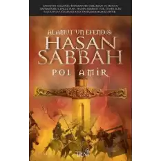 Alamut’un Efendisi Hasan Sabbah