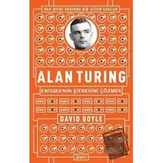 Alan Turing - Enigmanın Şifresini Çözmek