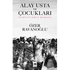 Alay Usta ve Çocukları