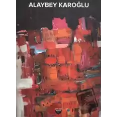 Alaybey Karoğlu (Ciltli)