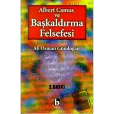 Albert Camus ve Başkaldırma Felsefesi