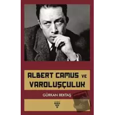 Albert Camus ve Varoluşçuluk