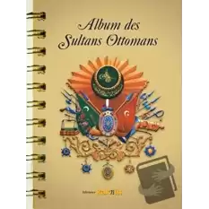 Album des Sultans Ottomans(İspanyolca)