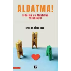 Aldatma!