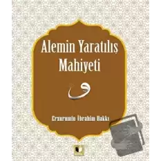 Alemin Yaratılış Mahiyeti