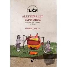 Aletten Alet Yapıyoruz