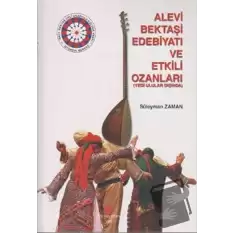 Alevi Bektaşi Edebiyatı ve Etkili Ozanları (Yedi Ulular Dışında)