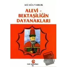 Alevi - Bektaşiliğin Dayanakları