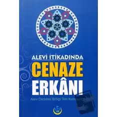 Alevi İtikadında Cenaze Erkanı