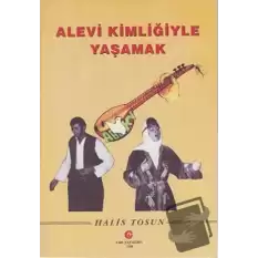 Alevi Kimliğiyle Yaşamak