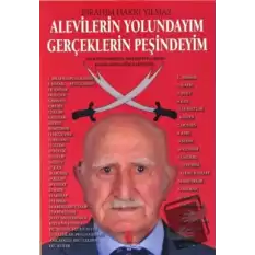 Alevilerin Yolundayım Gerçeklerin Peşindeyim