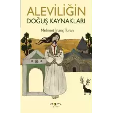 Aleviliğin Doğuş Kaynakları