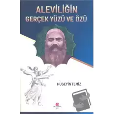 Aleviliğin Gerçek Yüzü ve Özü