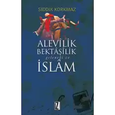 Alevilik Bektaşilik Geleneği ve İslam