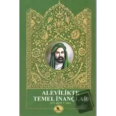 Alevilikte Temel İnançlar