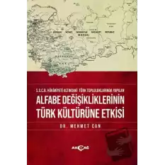 Alfabe Değişikliklerinin Türk Kültürüne Etkisi