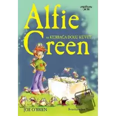 Alfie Green ve Kurbağa Dolu Küvet