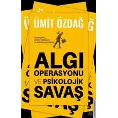 Algı Operasyonu ve Psikolojik Savaş