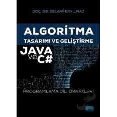 Algoritma Tasarımı ve Geliştirme - Java ve C#