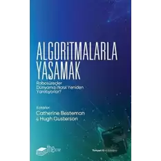 Algoritmalarla Yaşamak