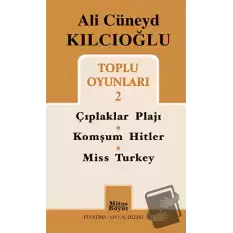 Ali Cüneyd Kılcıoğlu Toplu Oyunları 2