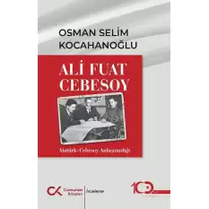 Ali Fuat Cebesoy Atatürk-Cebesoy Anlaşmazlığı