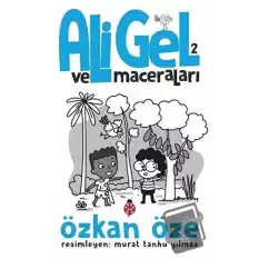 Ali Gel ve Maceraları -2