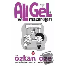 Ali Gel ve Maceraları -4