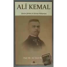 Ali Kemal - Bütün Şiirleri ve Bütün Hikayeleri