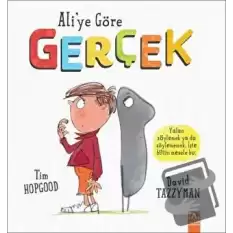 Aliye Göre Gerçek