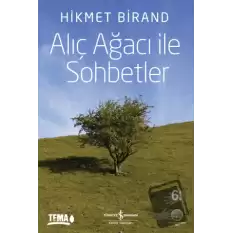 Alıç Ağacı ile Sohbetler