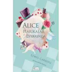 Alice Harikalar Diyarında (Bez Ciltli)