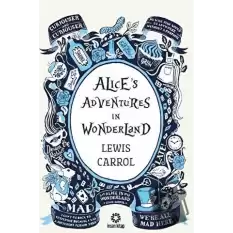 Alices Adventures In Wonderland (Ciltli)