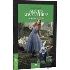 Alices Adventures in Wonderland - Stage 3 - İngilizce Hikaye