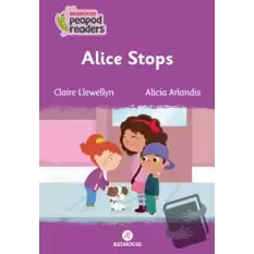 Alice Stops