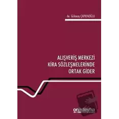 Alışveriş Merkezi Kira Sözleşmelerinde Ortak Gider