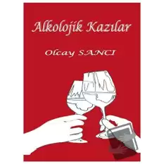 Alkolojik Kazılar