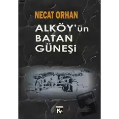 Alköyün Batan Güneşi