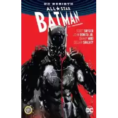 All-Star Batman Cilt 1 : Can Düşmanım