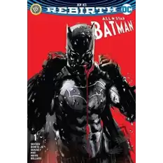 All-Star Batman Sayı 1 ( DC Rebirth )