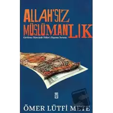 Allahsız Müslümanlık