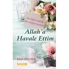 Allaha Havale Ettim