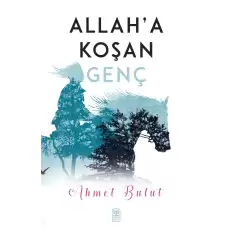 Allaha Koşan Genç