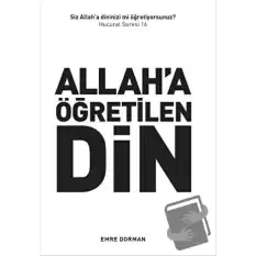 Allaha Öğretilen Din