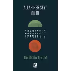 Allah Her Şeyi Bilir