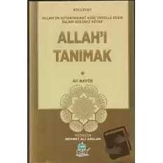 Allahı Tanımak - Külliyat