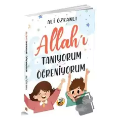 Allahı Tanıyorum Öğreniyorum