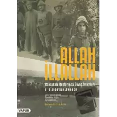 Allah İllallah - Çanakkale Destanında Savaş İmamları