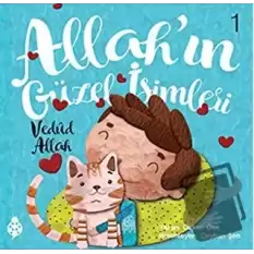 Allahın Güzel İsimleri 1 - Vedud