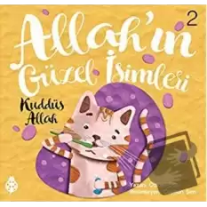 Allahın Güzel İsimleri 2 - Kuddüs